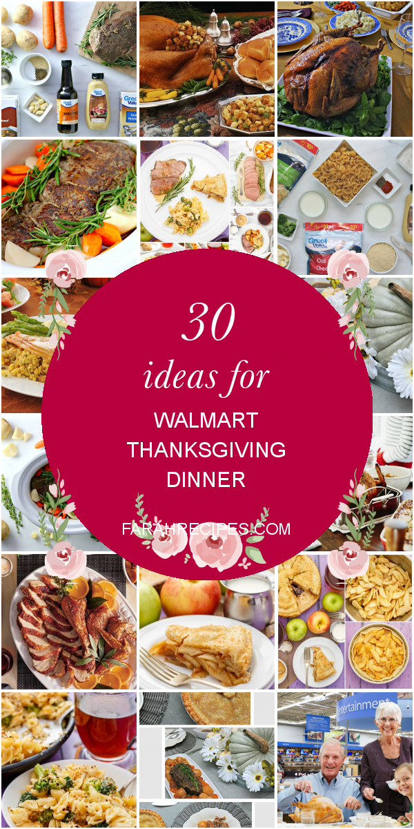 30 Ideas for Walmart Thanksgiving Dinner Most Popular Ideas of All Time